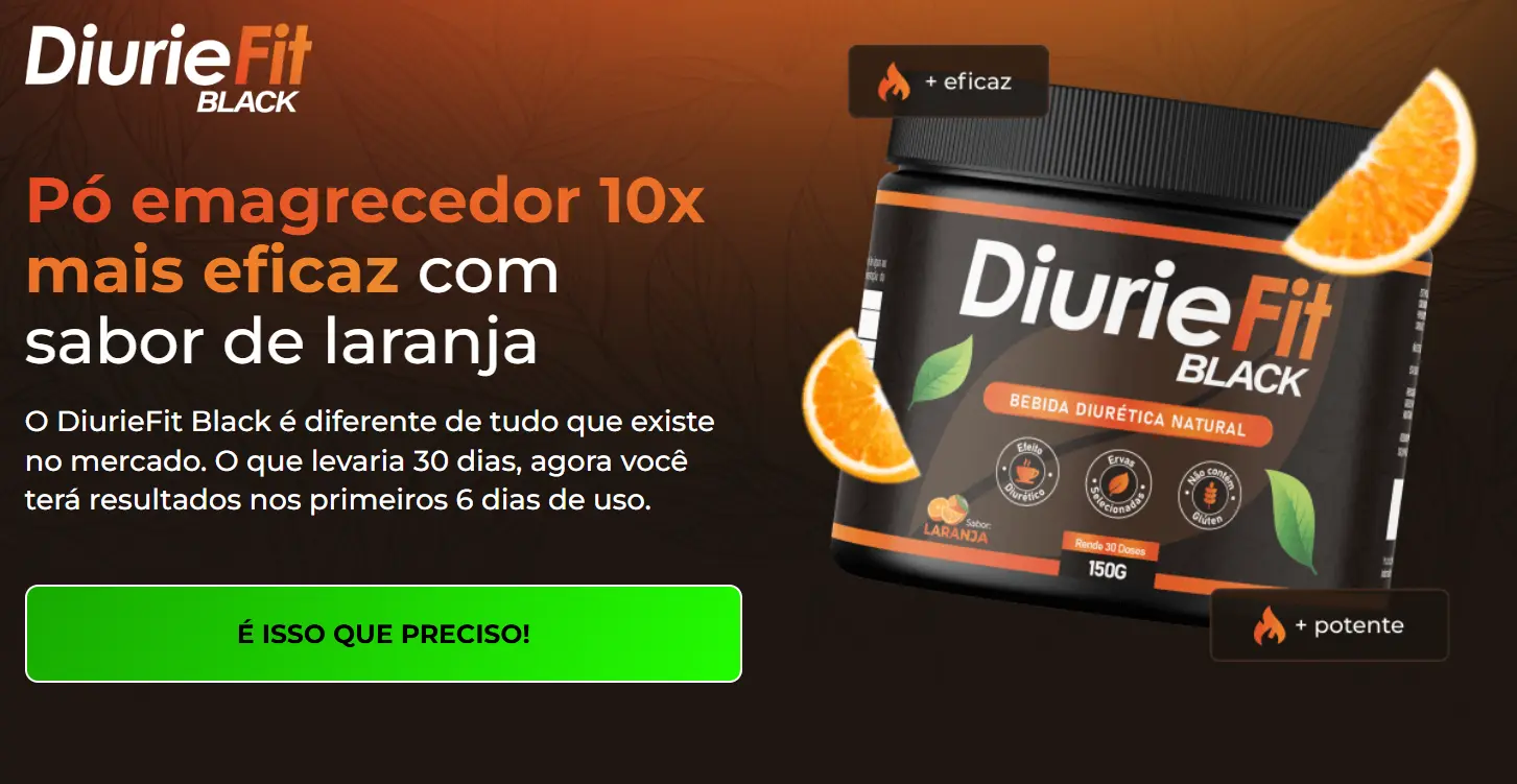 Promoção Diuriefit Black Aproveite o Desconto Agora!